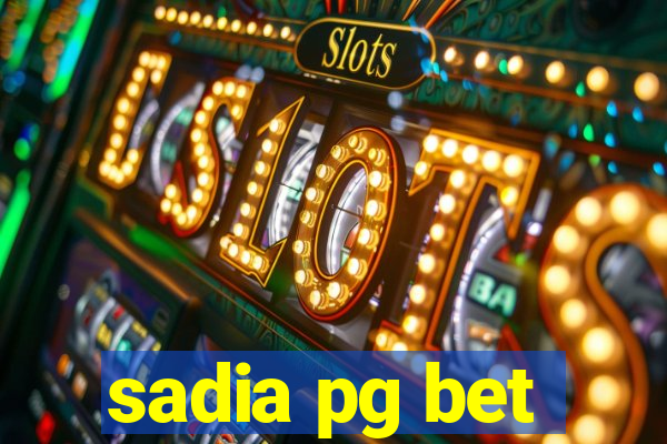 sadia pg bet